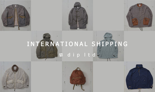 dipのジャケットやバックパックの写真を格子状に並べ、その中央に「INTERNATIONAL SHIPPING」「dip ltd」の文字を重ねた画像